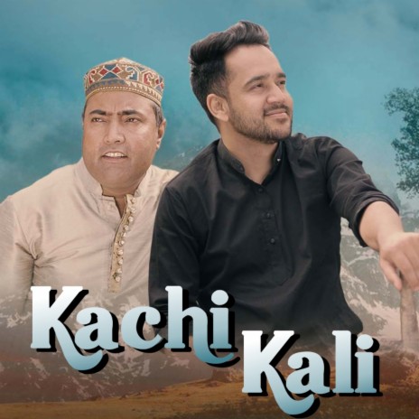 Kachi Kali | Boomplay Music