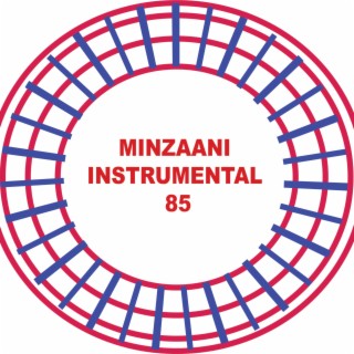MINZAANI EightyFive