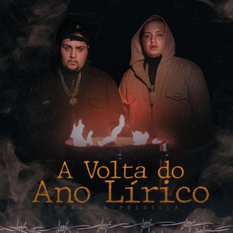 A Volta do Ano Liríco ft. Predella, Prado & Bxrgez