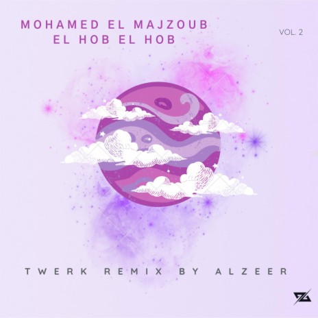 Mohamed El Majzoub - El Hob El Hob \ محمد مجذوب الحب الحب (Edit)