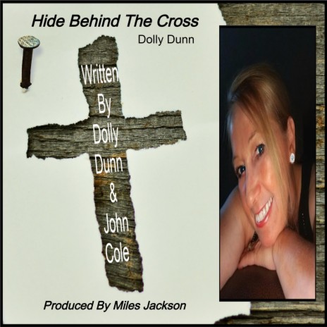 Hide Behind The Cross | Boomplay Music