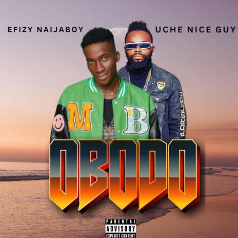 Obodo ft. Uche Nice Guy | Boomplay Music