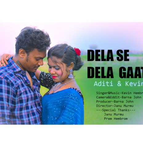 Dela Se Dela Gaate | Boomplay Music