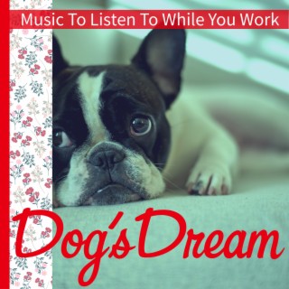 Music To Listen To While You Work