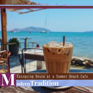 Easygoing Bossa at a Summer Beach Cafe