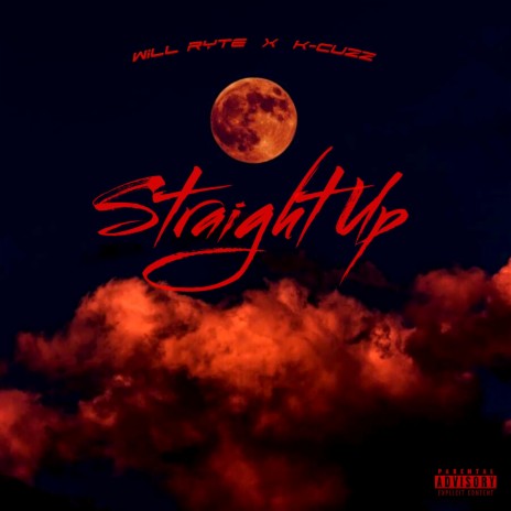 Straight Up (feat. K-Cuzz) | Boomplay Music