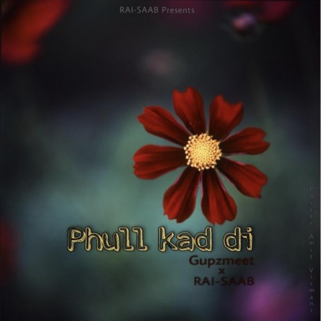 Phull Kad di (feat. Gupzmeet) | Boomplay Music