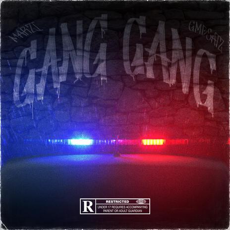 Gang Gang ft. GMBeaTz | Boomplay Music