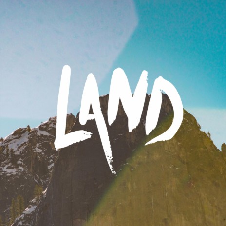 Land | Boomplay Music