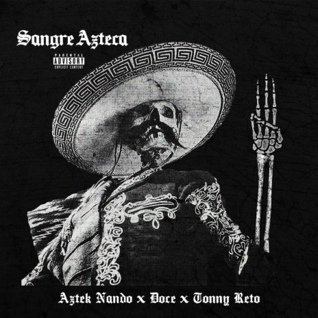 Sangre Azteca (feat. Tonny Reto & Doce Quetzal)