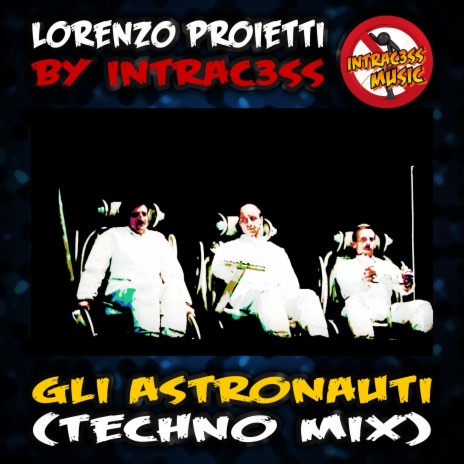 Gli Astronauti (Techno Mix) | Boomplay Music