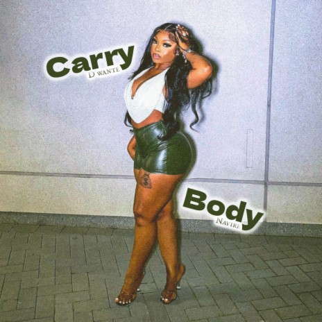 Carry Body | Boomplay Music