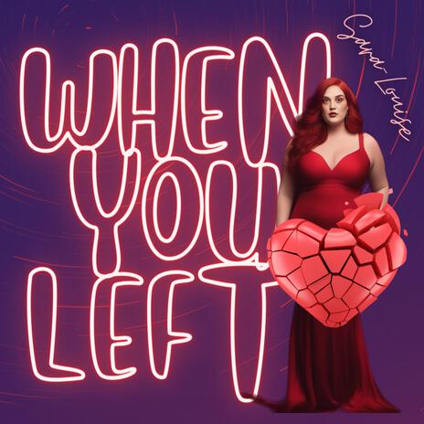 When You Left | Boomplay Music