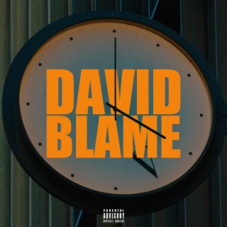 david blame lyrics | Boomplay Music