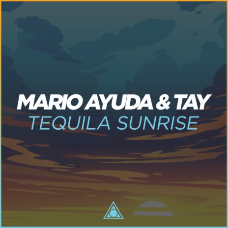 Tequila Sunrise ft. TAY