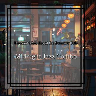 Pleasant Melodies at the Summer Cafe