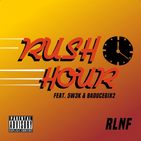 Rush Hour (feat. 5W3K & BadUCE6ix2) | Boomplay Music