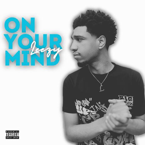 On Your Mind | Boomplay Music