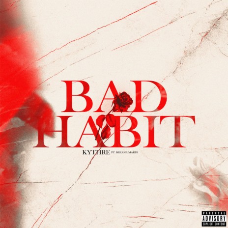 BAD HABIT ft. Breana Marin | Boomplay Music