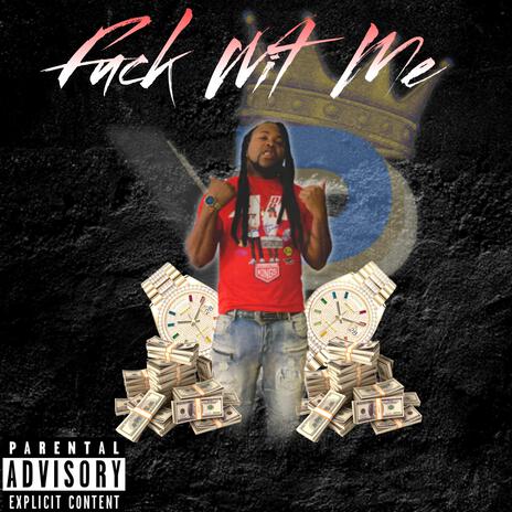 Fuck Wit Me | Boomplay Music