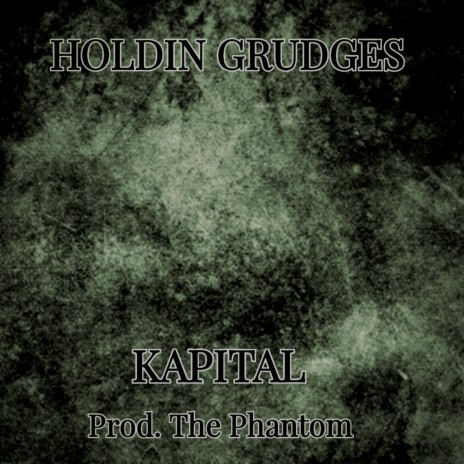 Holdin Grudges | Boomplay Music