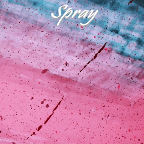 Spray | Boomplay Music