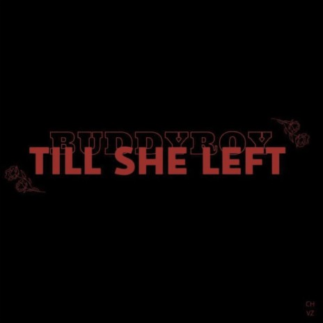 Til She Left | Boomplay Music