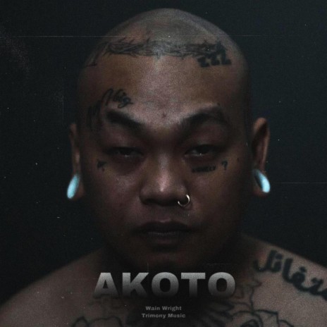 Akoto (feat. Wain Wright) 🅴 | Boomplay Music