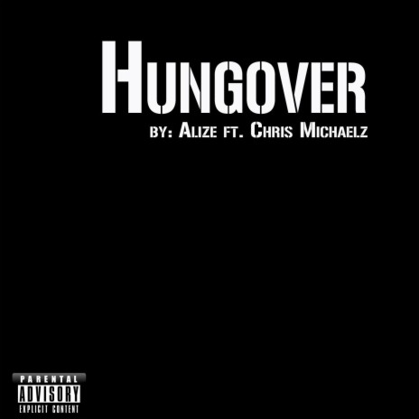 Hungover (feat. Chris Micheals) | Boomplay Music