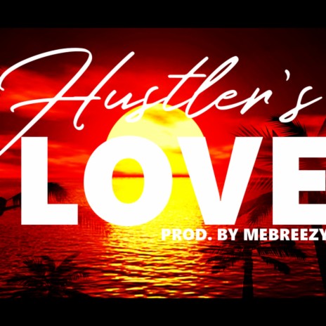 Hustler's Love | Boomplay Music