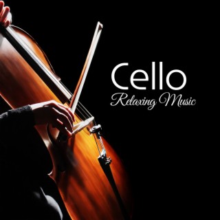 Cello Relaxing Music