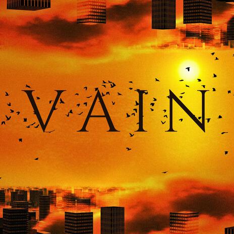 Vain | Boomplay Music