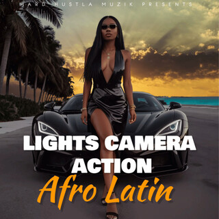 Lights, Camera, Action, Afro Latin, Vol. 1