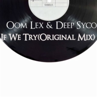 Oom Lex & Deep Syco