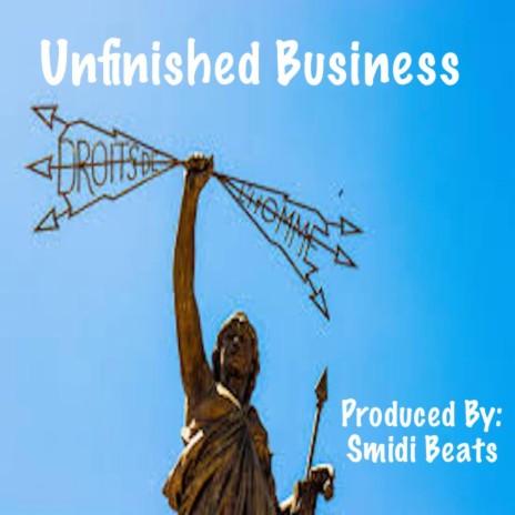 Unfinished Business | Boomplay Music