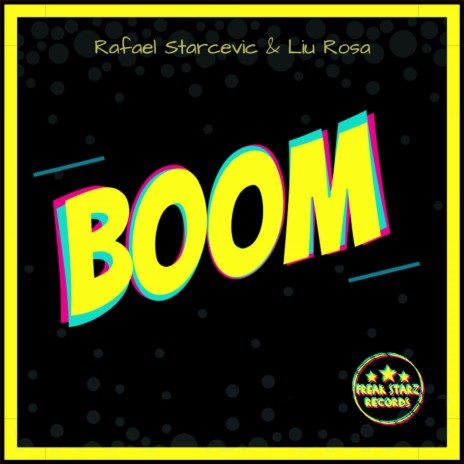 Boom (Radio Edit) ft. Rafael Starcevic