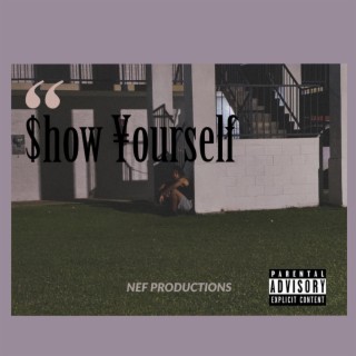 Show Yourself