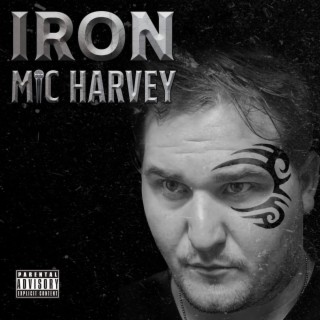 Iron Mic Harvey