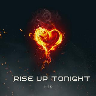 Rise Up Tonight