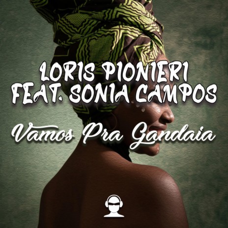 Vamos Pra Gandaia ft. Sonia Campos | Boomplay Music