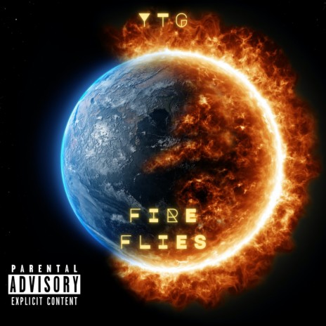 Fire Flies ft. YtGee Ai Sixty