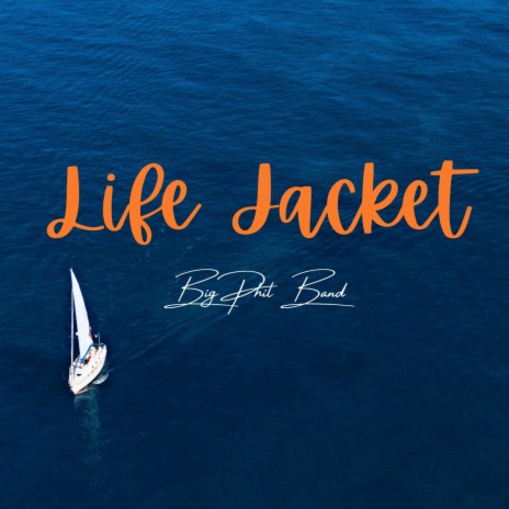 Life Jacket | Boomplay Music