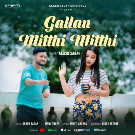 Gallan Mitthi Mitthi | Boomplay Music