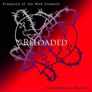 Freeworld of the Mind Presents Freedomdeus Mostart Resurrections