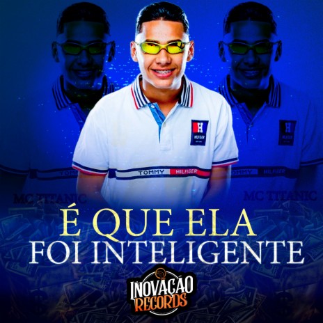 É Que Ela Foi Inteligente | Boomplay Music