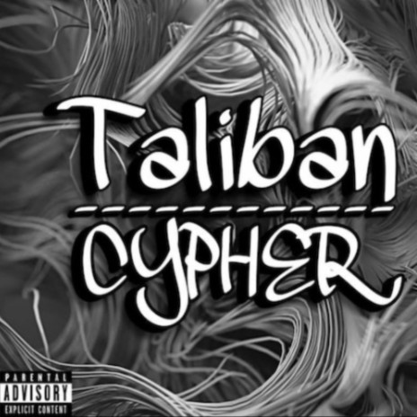 Taliban cypher | Boomplay Music
