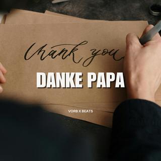 Danke Papa