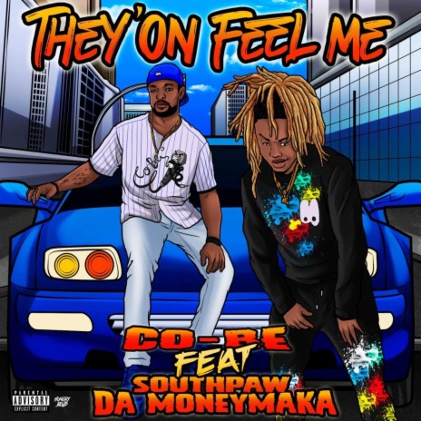 They'on Feel Me (feat. Southpaw Da Moneymaka) | Boomplay Music