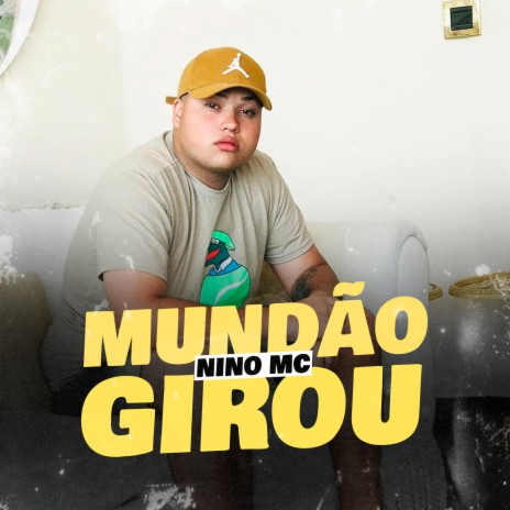 Mundão Girou | Boomplay Music