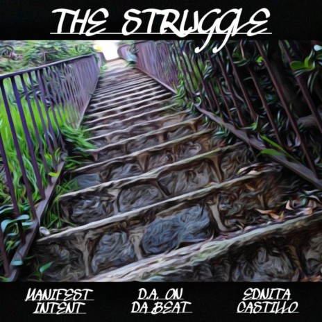 The Struggle ft. Ednita Castillo | Boomplay Music